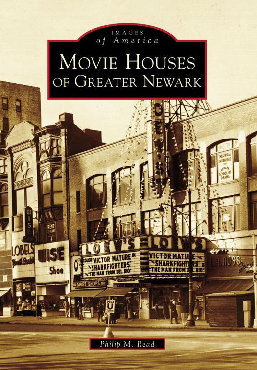 Movie Houses of Greater Newark, Images of America