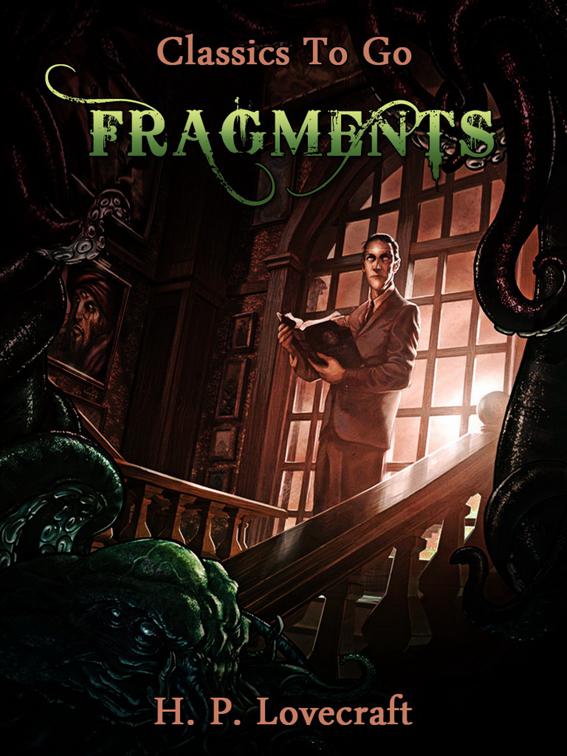 Fragments, Classics To Go