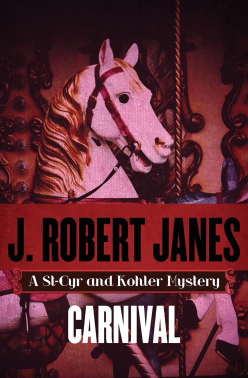 Carnival, The St-Cyr and Kohler Mysteries