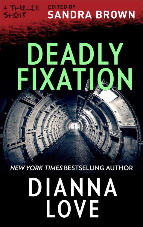 Deadly Fixation, The Thriller Shorts