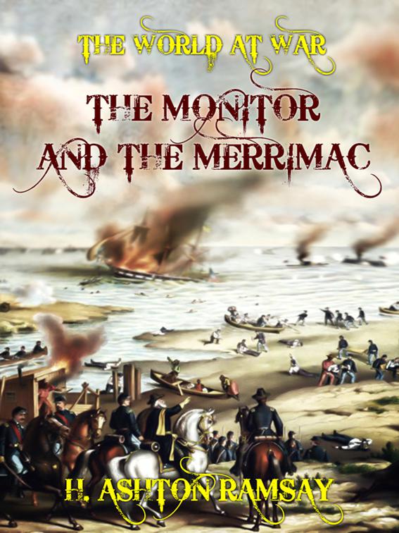 The Monitor and the Merrimac, The World At War