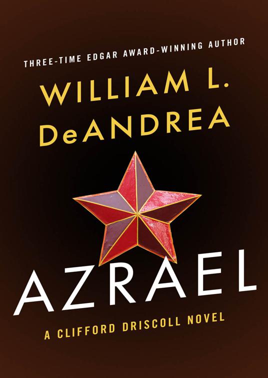 Azrael, The Clifford Driscoll Novels