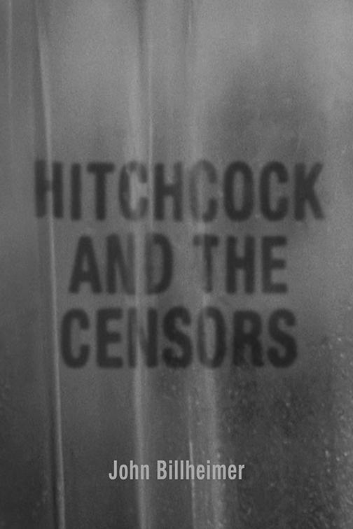 Hitchcock and the Censors, Screen Classics