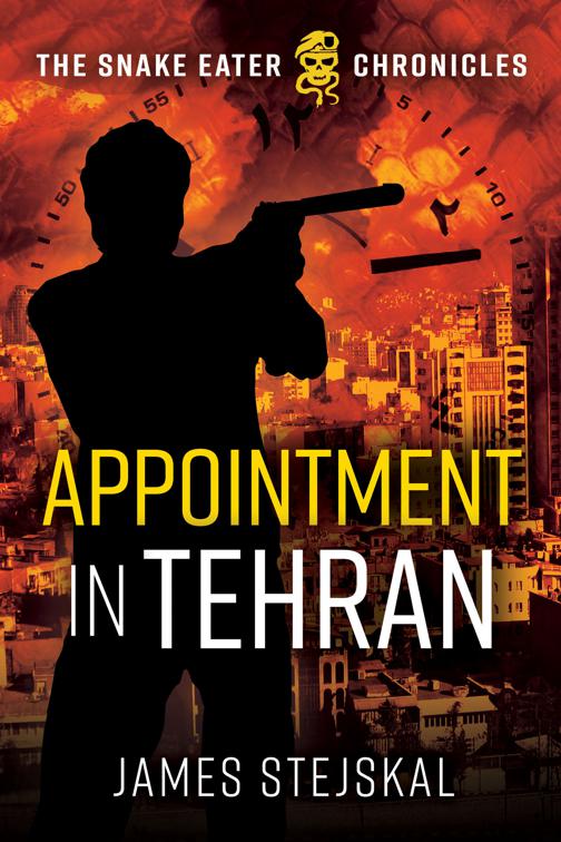 Appointment in Tehran, The Snake Eater Chronicles