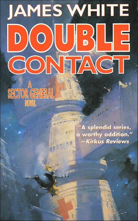 Double Contact, The Sector General Novels