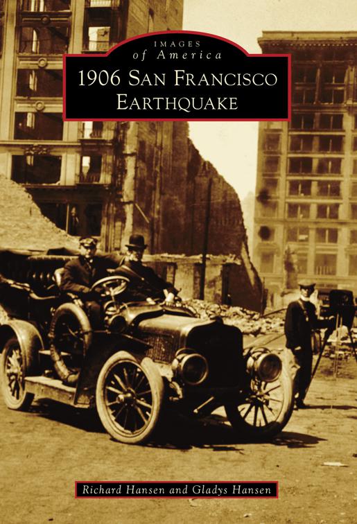 1906 San Francisco Earthquake, Images of America