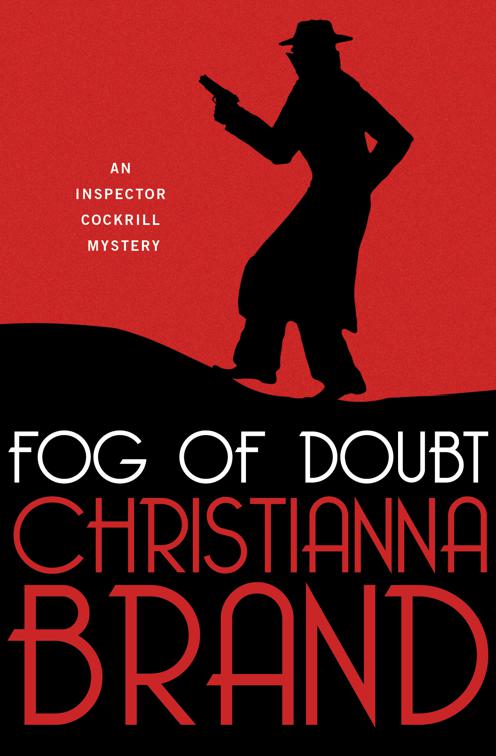 Fog of Doubt, The Inspector Cockrill Mysteries