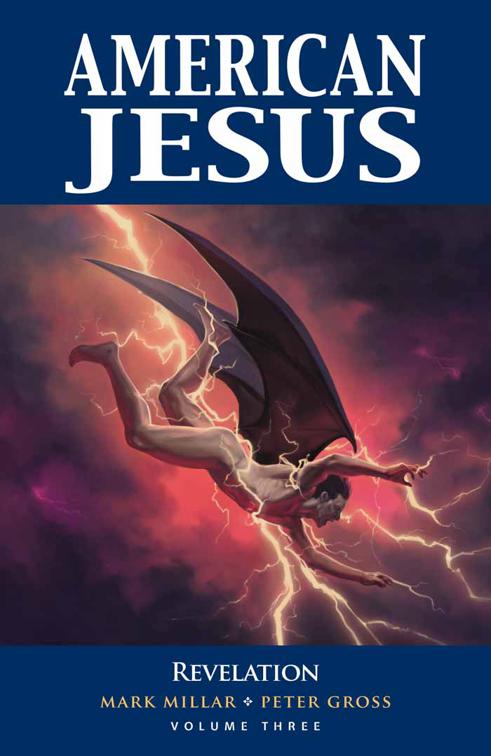 American Jesus Vol. 3: Revelation, American Jesus