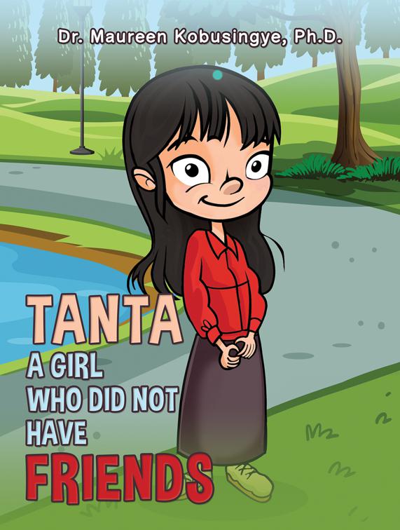 Tanta: A Girl Who Did Not Have Friends