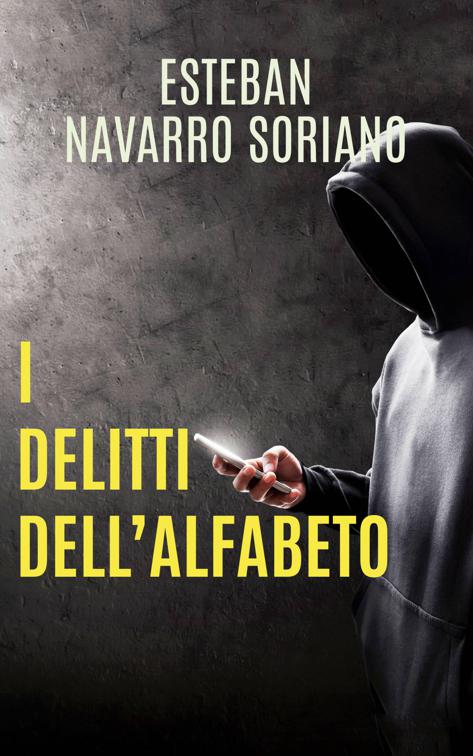 I delitti dell&#x27;alfabeto