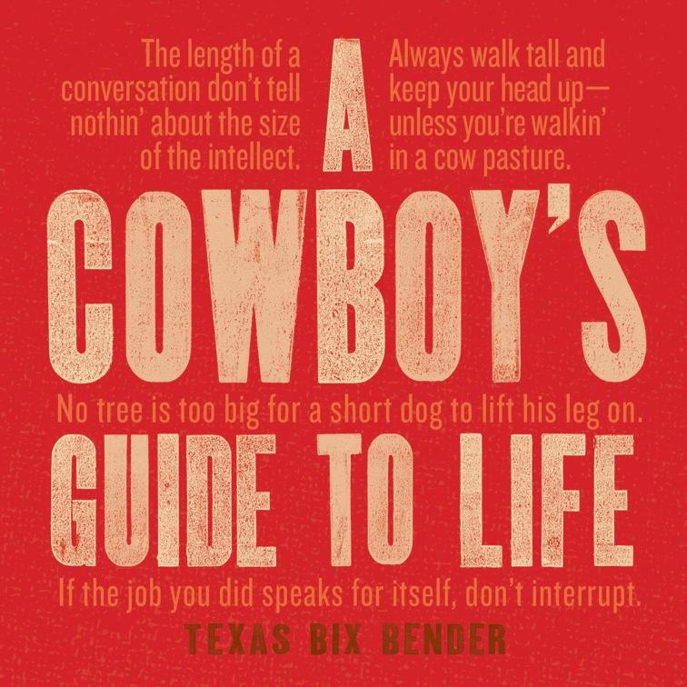 Cowboy&#x27;s Guide to Life