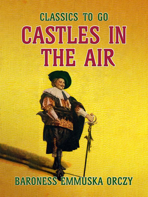 Castles In The Air, Classics To Go