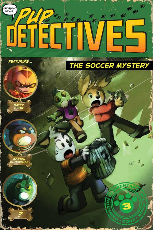 Soccer Mystery, Pup Detectives