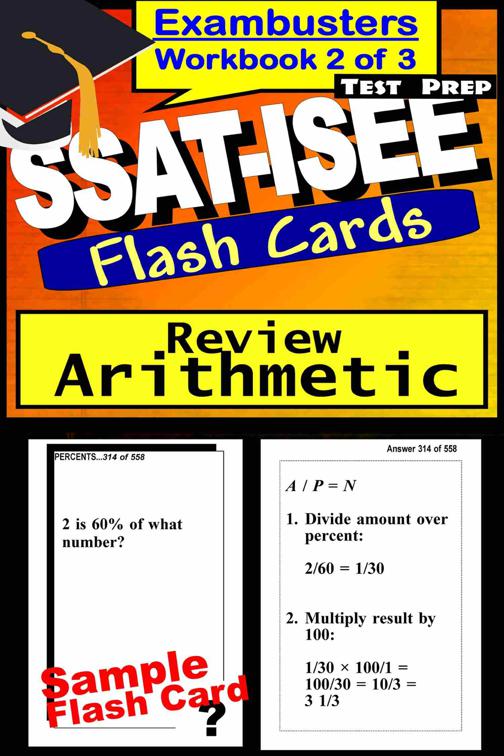 SSAT-ISEE Test Prep Arithmetic Review--Exambusters Flash Cards--Workbook 2 of 3, Exambusters SSAT-ISEE