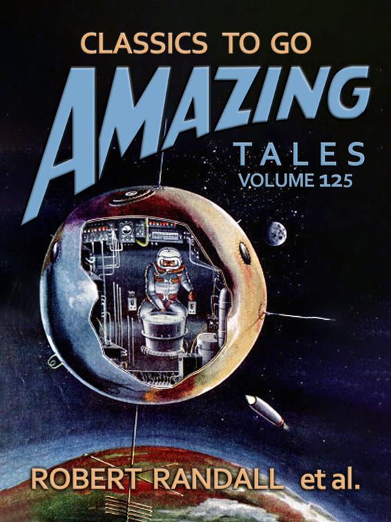 Amazing Tales Volume 125, Classics To Go