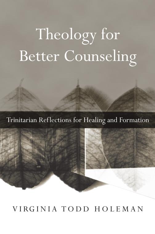 Theology for Better Counseling, Christian Association for Psychological Studies Books