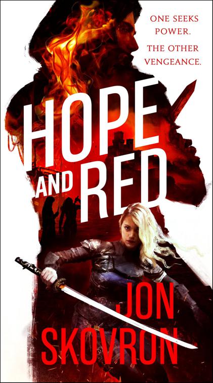 Hope and Red, The Empire of Storms