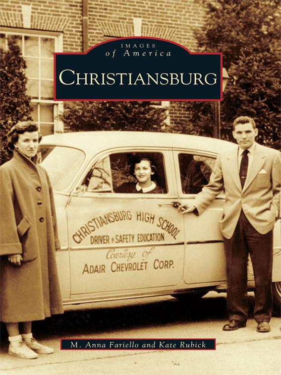 Christiansburg, Images of America