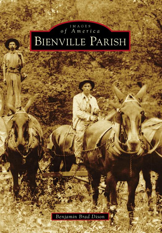 Bienville Parish, Images of America