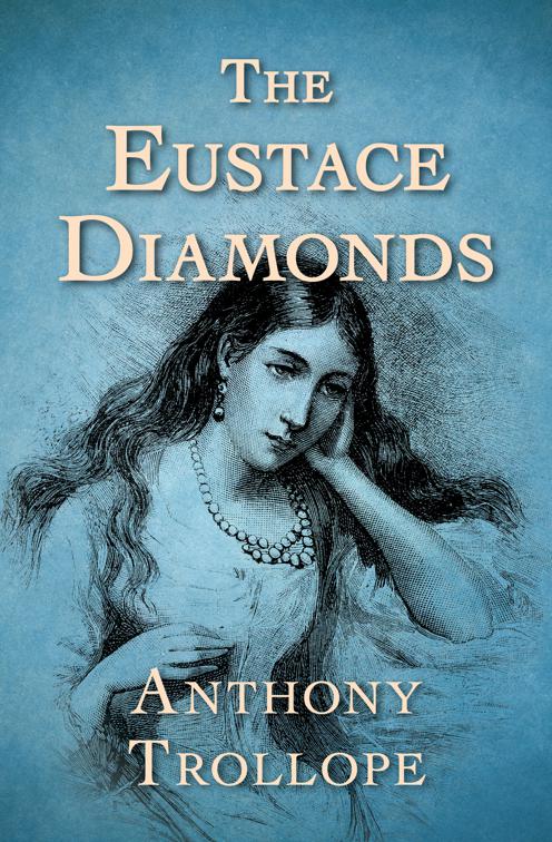 Eustace Diamonds, The Palliser Novels