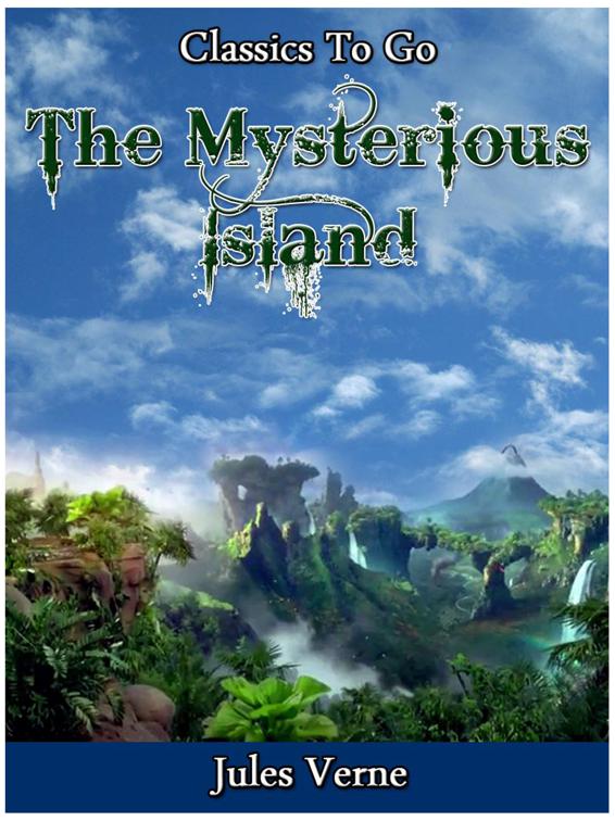 The Mysterious Island, Classics To Go