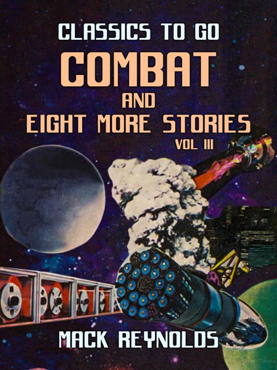 Combat and eight  more stories Vol III, Classics To Go