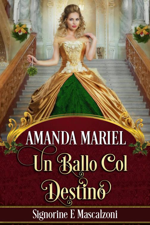 Un ballo col destino, Signorine E Mascalzoni