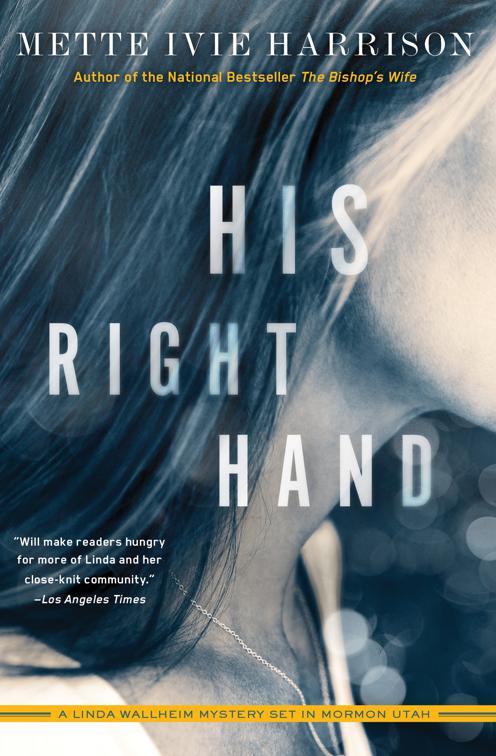His Right Hand, The Linda Wallheim Mysteries