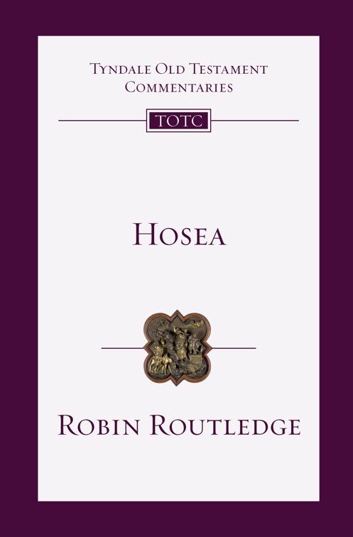 Hosea, Tyndale Old Testament Commentaries