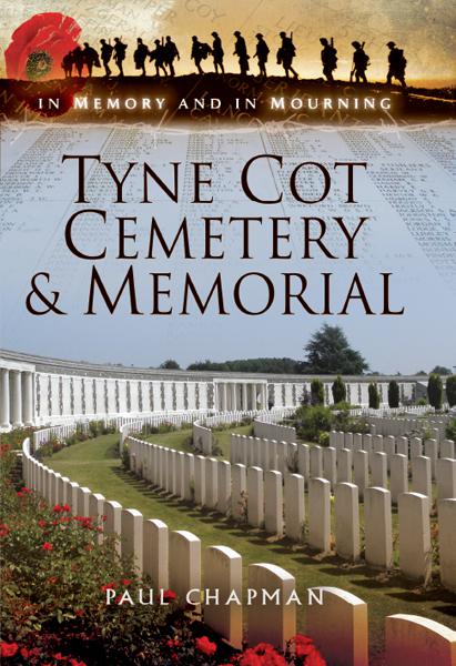 Tyne Cot Cemetery &amp; Memorial, In Memory and in Mourning