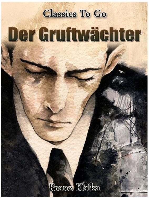 Der Gruftwächter, Classics To Go