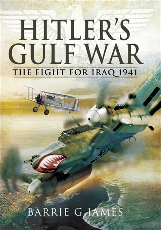 Hitler&#x27;s Gulf War