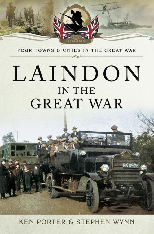 Laindon in the Great War, Your Towns &amp; Cities in the Great War