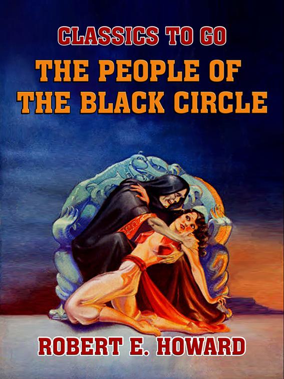 The People of the Black Circle, Classics To Go