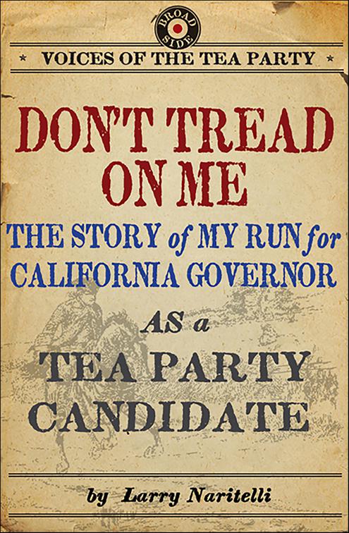 Don&#x27;t Tread on Me, Voices of the Tea Party