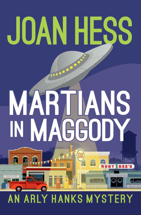 Martians in Maggody, The Arly Hanks Mysteries