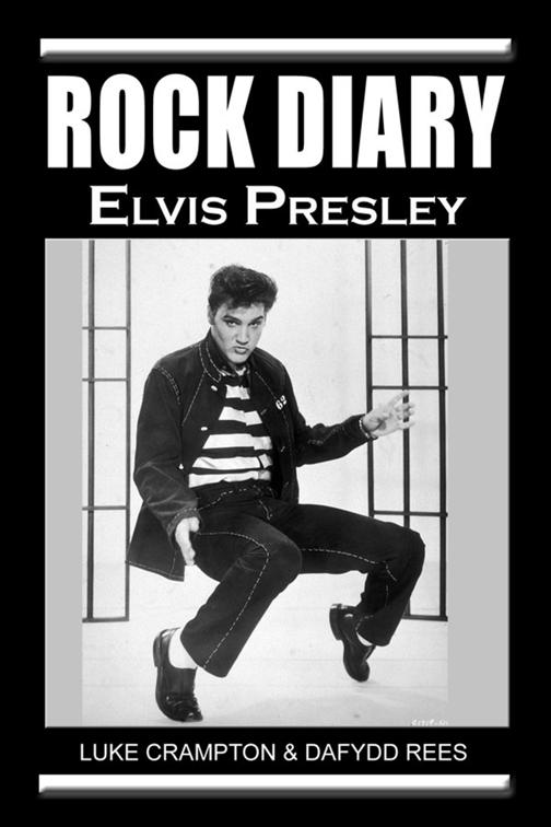 This image is the cover for the book Rock Diary: Elvis Presley