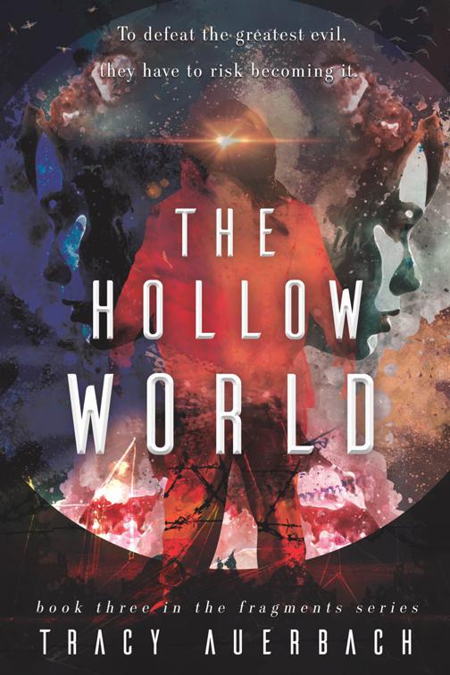 The Hollow World, The Fragments Series