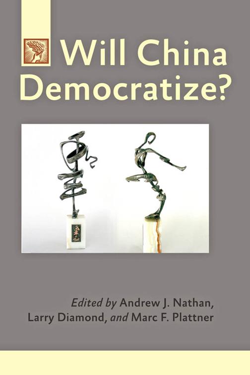 Will China Democratize?, A Journal of Democracy