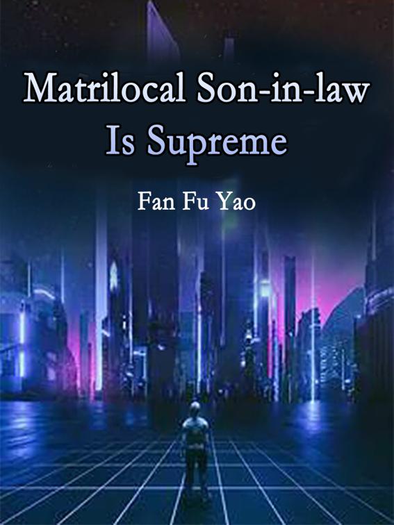 This image is the cover for the book Matrilocal Son-in-law Is Supreme, Volume 2