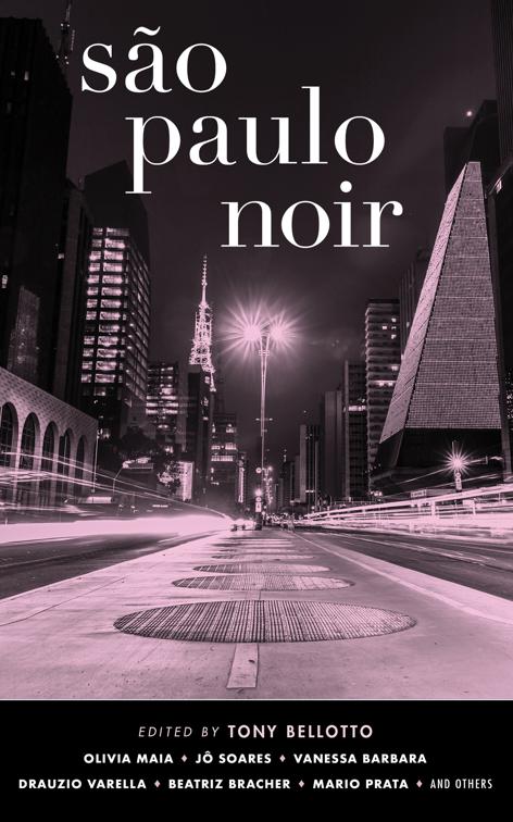 São Paulo Noir, Akashic Noir