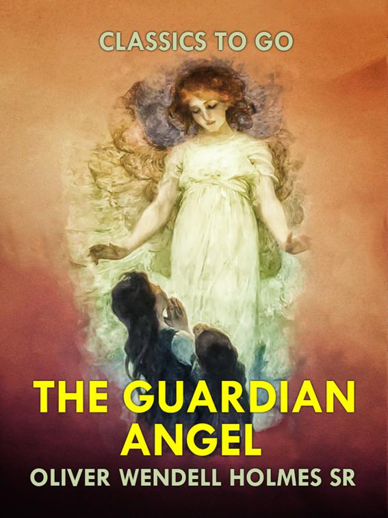 The Guardian Angel, Classics To Go