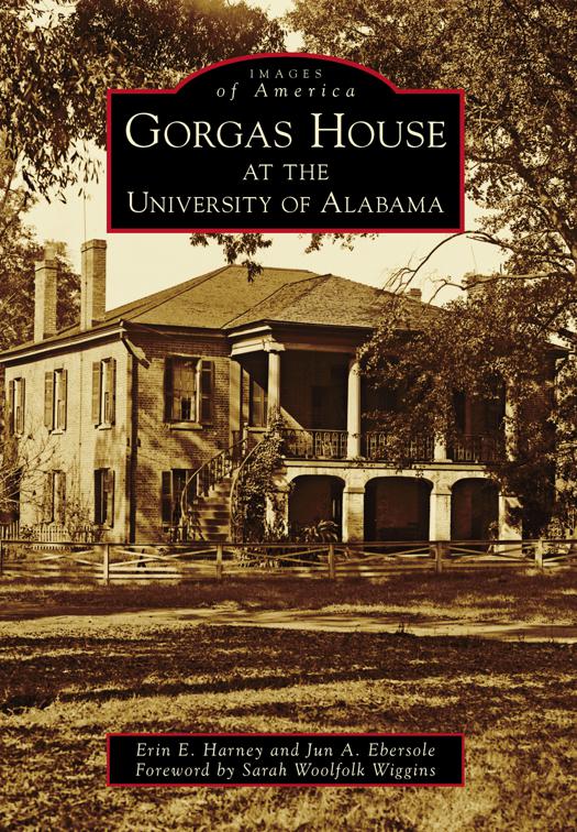 Gorgas House at the University of Alabama, Images of America
