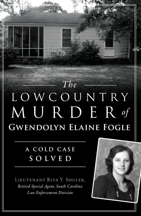 Lowcountry Murder of Gwendolyn Elaine Fogle