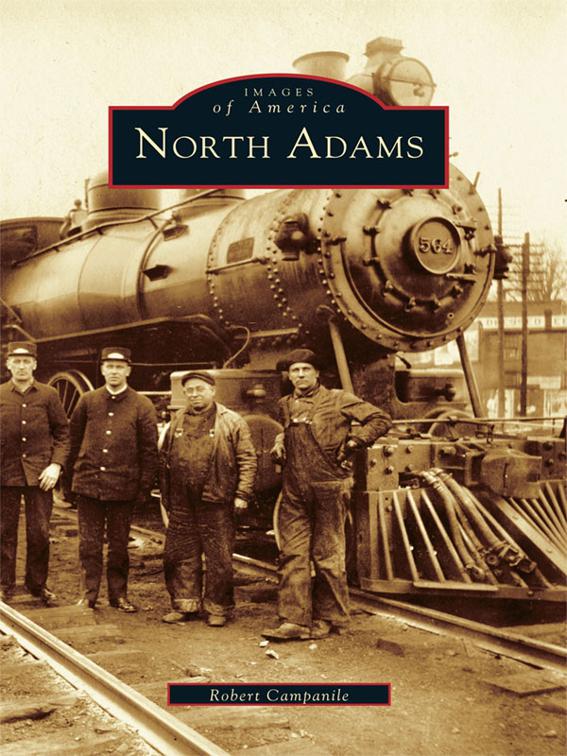 North Adams, Images of America