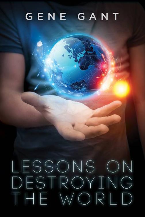 This image is the cover for the book Lessons on Destroying the World