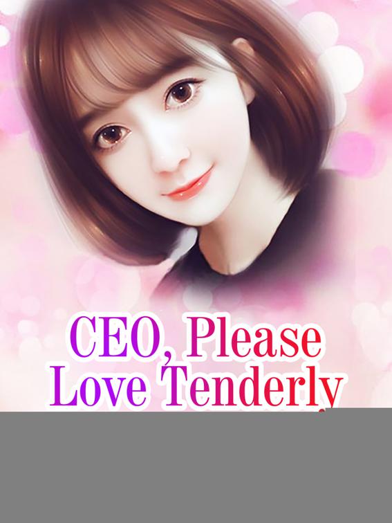 This image is the cover for the book CEO, Please Love Tenderly, Volume 5