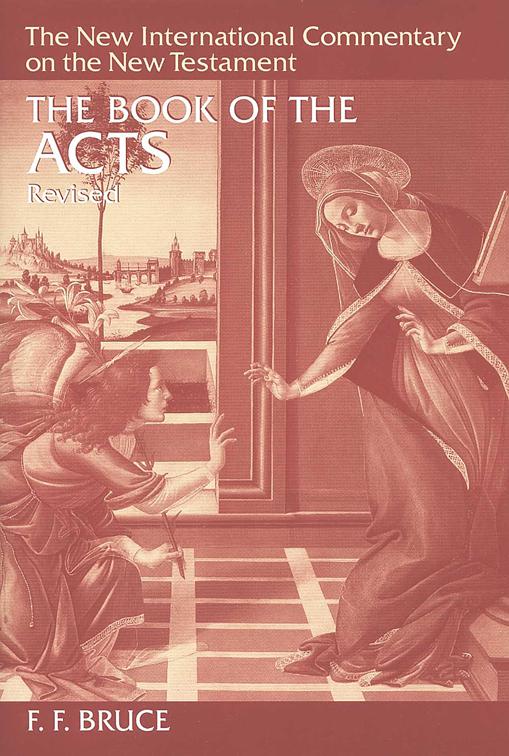 The Book of Acts, New International Commentary on the New Testament (NICNT)