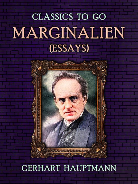 Marginalien (Essays), Classics To Go