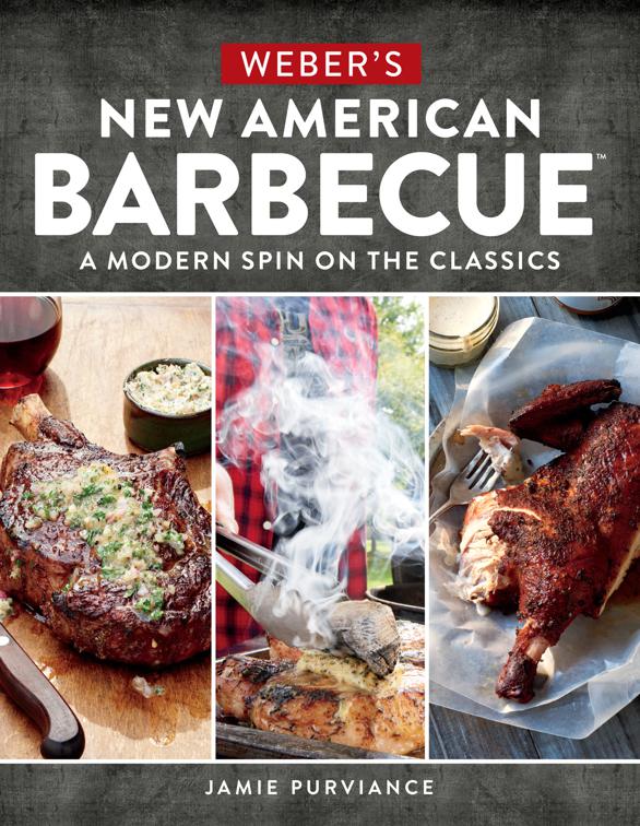 Weber&#x27;s New American Barbecue
